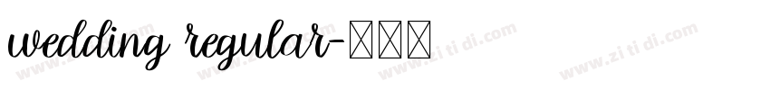 wedding regular字体转换